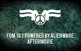 FoM 18.1 powered by Alienware -  AFTERMOVIE